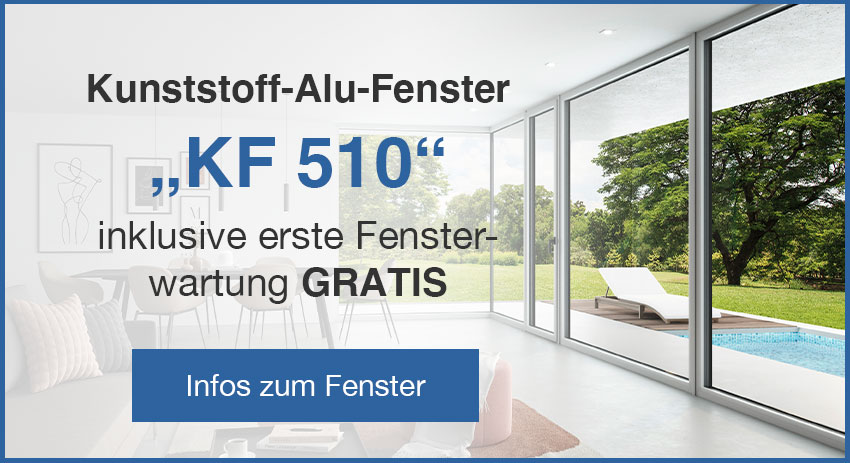 Internorm Fenster KF510 mit erster Wartung gratis